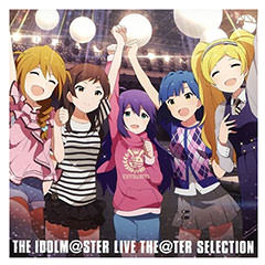 THE IDOLM＠STER LIVE THE＠TER SELECTION